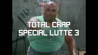 Thumbnail: Total Crap spécial lutte 3 trailer 2