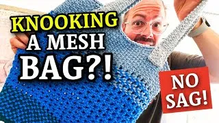 Thumbnail: KNOOKING a Mesh Bag That Doesn't Stretch much! | Right-handed Tutorial