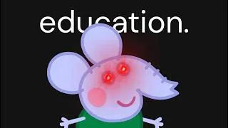 Thumbnail: a very educational peppa pig video