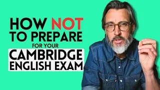 Thumbnail: THE 7 MOST COMMON MISTAKES IN CAMBRIDGE ENGLISH EXAM PREPARATION. B2, C1, C2