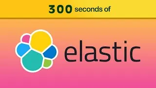 Thumbnail: Elasticsearch explained in 300 Seconds