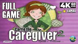 Thumbnail: Carrie the Caregiver ─ Ep. 2: Preschool (PC) - Full Game 4K60 Walkthrough (Expert) - No Commentary
