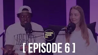 Thumbnail: EP6 | La Nutrition | w/ Jade Grenier-Roy | Tough, Made Ez.