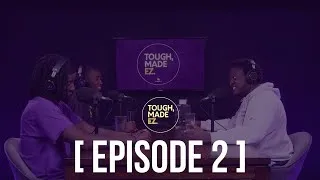 Thumbnail: EP2 | Mental Health In The Different Aspects Of Our Lives | w/Jesse & Mike | Tough, Made Ez