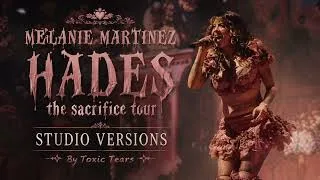 Thumbnail: Melanie Martinez - HELL'S FRONT PORCH/CHATROOM (HADES: The Sacrifice Tour STUDIO VERSION)