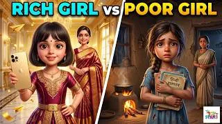Thumbnail: Gareeb vs Ameer Ladki | गरीब vs अमीर | School Student Life | Emotional Hindi Moral Story | ToyStars