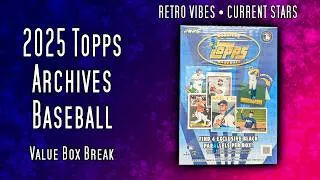 Thumbnail: ⚾ Well this was fun… and full of retro vibes • 2025 Topps Archives Value Box