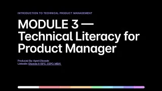 Thumbnail: MODULE 3 — Technical Foundations for TPMs | How the Internet, APIs, and Backend Systems.