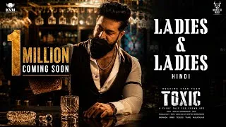 Thumbnail: Ladies And Ladies Teaser | Toxic Official Teaser | Yash |  Kaira Advani | T Prime Studio 