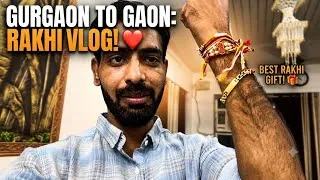 Thumbnail: Gaon ki Rakhi! Gurgaon se gaon tak ka safar ❤️
