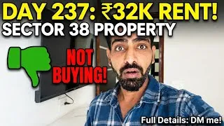 Thumbnail: 1 Rupee to 1 Crore Journey Day 237: 32K Rent Property in Sector 38! 🏢