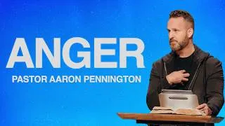 Thumbnail: Anger | Sermon on the Mount | Aaron Pennington - Lead Pastor
