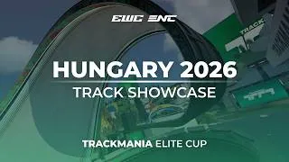 Thumbnail: Hungary 2026 Track Showcase | Trackmania Elite Cup