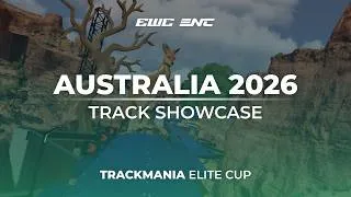 Thumbnail: Australia 2026 Track Showcase | Trackmania Elite Cup