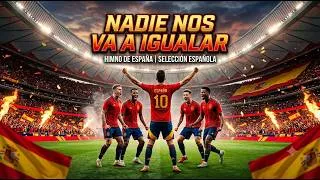 Thumbnail: 🎵 España | Canción de la Copa Mundial 2026 | NADIE NOS VA A IGUALAR 🎵