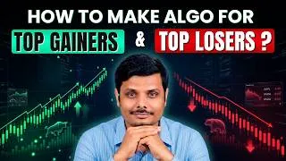 Thumbnail: How To Make ALGO For Top Gainers & Losers | Algo Trading Course | TradeHull