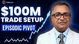 Thumbnail: The $100 Million Dollar Catalyst Trade Setup - The Episodic Pivot Strategy With Pradeep Bonde