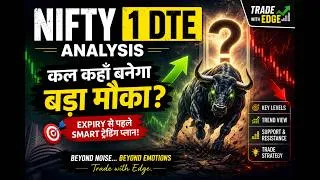 Thumbnail: NIFTY 1 DTE Analysis | कल कहाँ बनेगा बड़ा मौका? Trade With Edge...