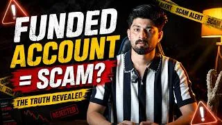 Thumbnail: Funded Accounts: The Biggest SCAM? | Prop Firms Exposed!