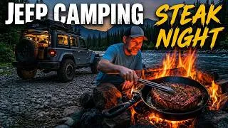 Thumbnail: Jeep Camping By The River | Fishing, Steak Over The Fire & Mountain Night