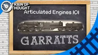 Thumbnail: Articulated Engines 101: The Garratts