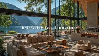 Thumbnail: Enjoy Coffee at Refreshing Jazz Atmosphere | Quiet Jazz Music with Nature Sounds for Mental Clarity