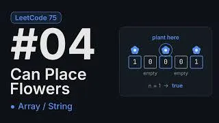 Thumbnail: LeetCode 75 #04: Can Place Flowers