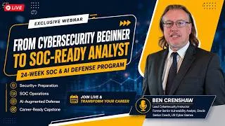 Thumbnail: From Cybersecurity Beginner to SOC-Ready Analyst | 24-Week SOC & AI Defense Program