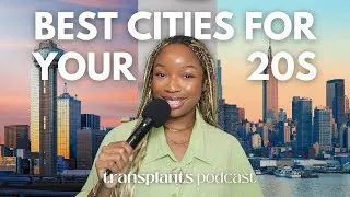 Thumbnail: Top 5 Cities to Move to Post Grad | Transplants Podcast