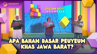 Thumbnail: Apa Bahan Dasar Peuyeum Khas Jawa Barat? - DREAM BOX (24/07/26) P4