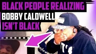 Thumbnail: Black People Not Knowing Bobby Caldwell Isn't Black (what you won't do for love)