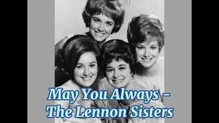 Thumbnail: The Lennon Sisters - May You Always (1966) (Lyrics)