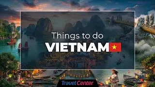 Thumbnail: Best Things to Do in Vietnam | Vietnam Bucket List