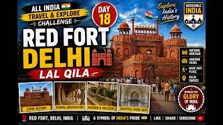 Thumbnail: Day 18 | Red Fort Delhi Travel Vlog 🏰 | All India Travel & Explore Challenge