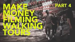 Thumbnail: Make Money on YouTube Filmming Walking Tours - Part 4