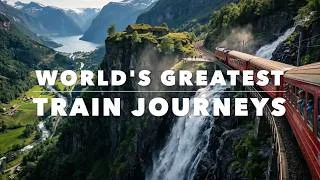 Thumbnail: World's Most Scenic Train Journeys 🚂 | You Need to See This