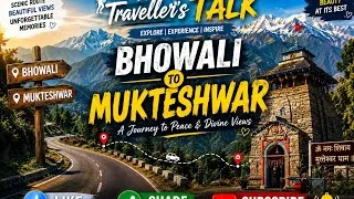 Thumbnail: Bhowali to Mukteshwar ❤️with Traveller’s Talk🏍️🌏