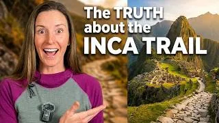 Thumbnail: Machu Picchu Hiking Tips | The Truth About the Inca Trail
