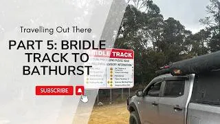 Thumbnail: Lithgow Trip: Part 5- Bridle track to Bathurst