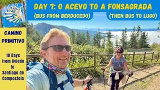 Thumbnail: Camino Primitivo Day 7 of 10 - Bus from Berducedo to O Acevo, Walk to A Fonsagrada, then Bus to Lugo