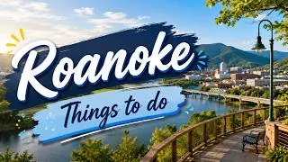 Thumbnail: Best Things to Do in Roanoke, Virginia | USA - English