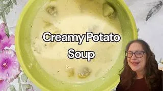 Thumbnail: Low Effort Dinner Idea | Creamy Potato Soup | Cooking With Chronic Illness