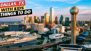 Thumbnail: 20 AMAZING Things to Do in Dallas, TX With Kids (+ 5 GREAT Restaurants)