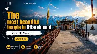 Thumbnail: Kartik Swami Temple Uttarakhand | 360° Himalayan Views | Hidden Gem Trek Guide | Budget & Tips