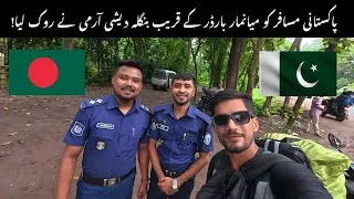 Thumbnail: Bangladesh Army Stopped Me Near the Myanmar Border! 🇧🇩😲