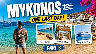Thumbnail: MYKONOS 🇬🇷 ONE LAST DAY! | Ornos Beach, Nammos Village & Ferry to Crete 🚢 | Part 3