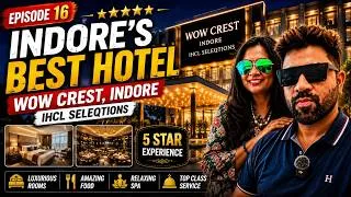 Thumbnail: Stayed at Indore's Luxury 5-Star Hotel 😍 | WOW Crest IHCL SeleQtions | Epic Road Trip Ep.16