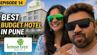 Thumbnail: Best Budget Hotel in Pune 😍 | Lemon Tree Hotel Full Review | Episode 14