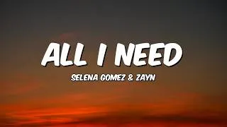 Thumbnail: Selena Gomez & Zayn - ALL I NEED (Lyrics)