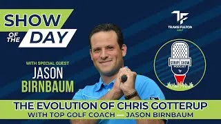 Thumbnail: The Evolution of Chris Gotterup with Top Golf Coach — Jason Birnbaum